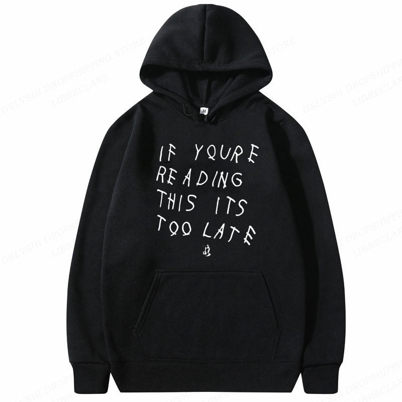 Alert™ It's Too Late Hoodie