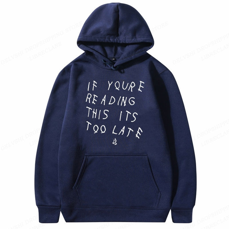 Alert™ It's Too Late Hoodie