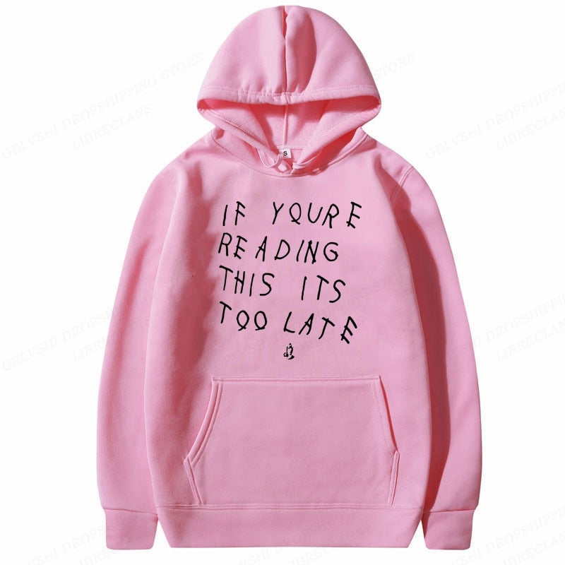 Alert™ It's Too Late Hoodie