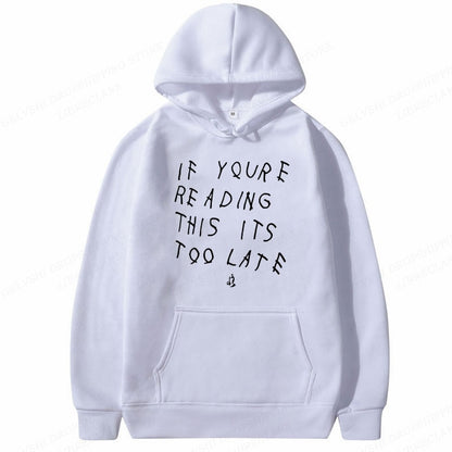 Alert™ It's Too Late Hoodie